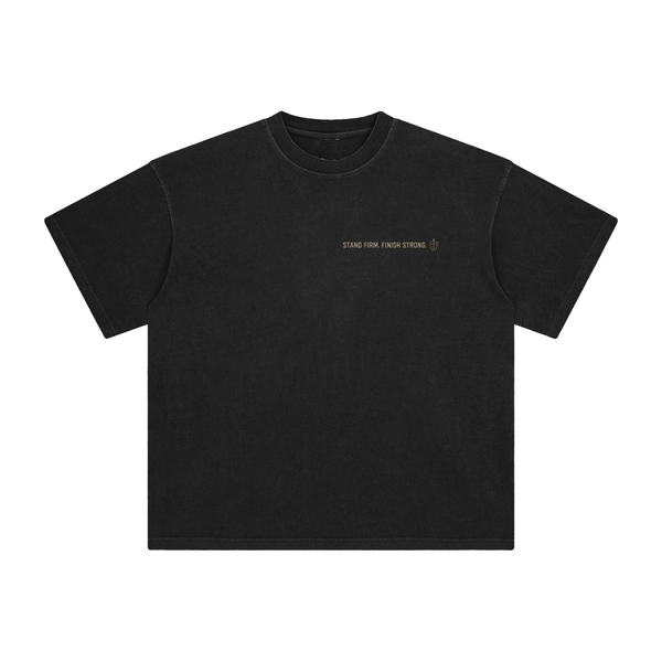 Stand Firm. Finish Strong. Tee